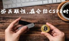 当然可以，CSPR（Casper网络的代币）与TP钱包（T