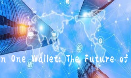 Zero Fee Ethereum Tokens on One Wallet: The Future of Cryptocurrency Transactions