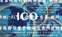 在TP钱包（Trust Wallet）中，