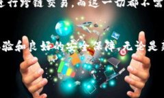 TP钱包（TokenPocket Wallet）是