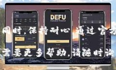 在使用TP钱包（TP Wallet）时