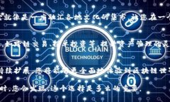 TP钱包（TP Wallet）是一款为